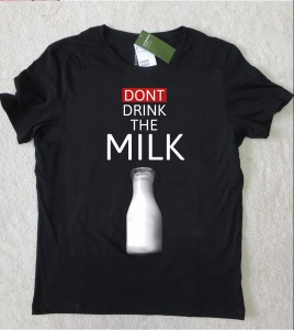 dont drink the milk